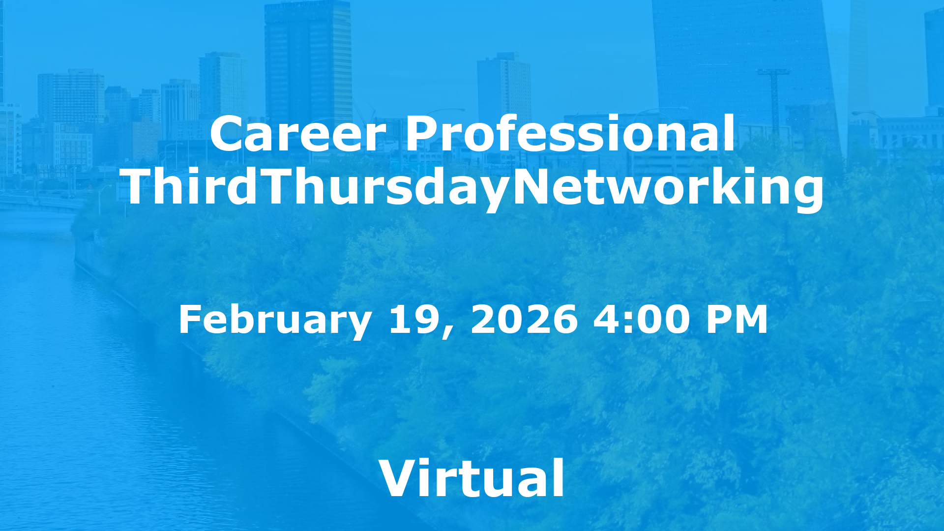 Career Professional ThirdThursdayNetworking  event image